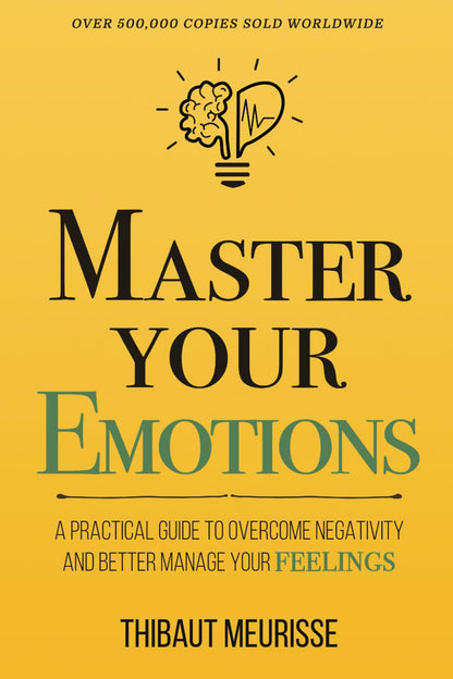 Master Your Emotions